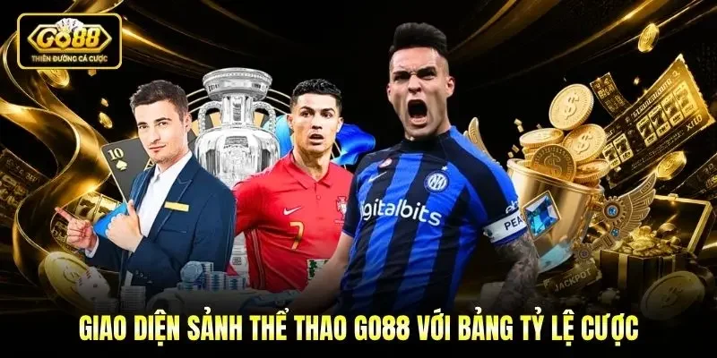 Giao diện sảnh Thể thao Go88 với bảng tỷ lệ cược